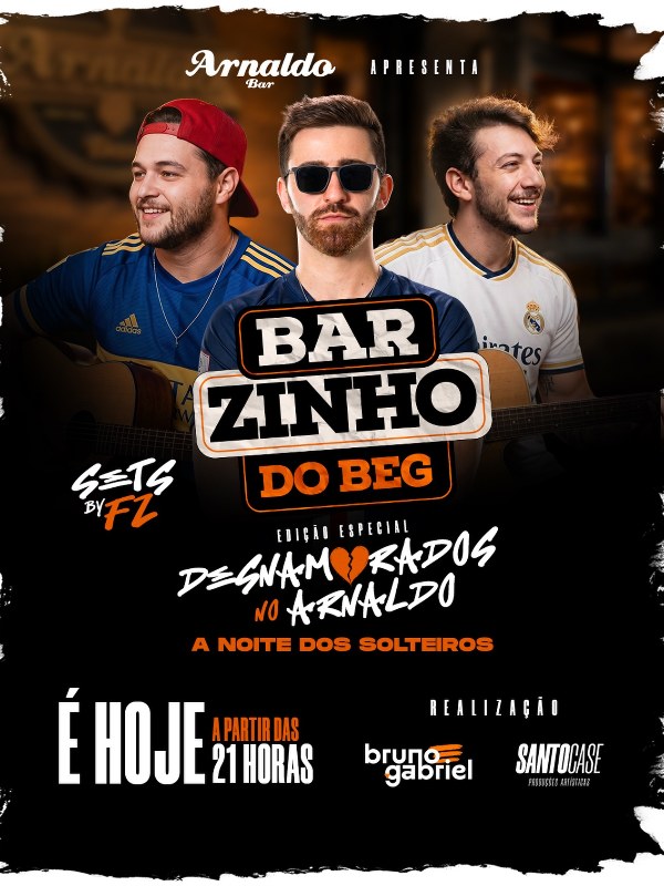 Desnamorados no Arnaldo — A Noite dos Solteiros